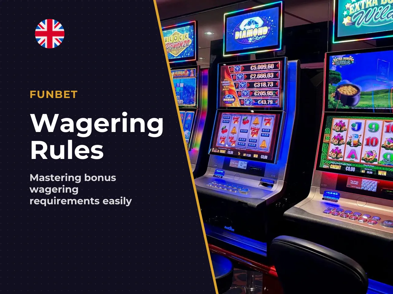 6.1. How wagering requirements work, and