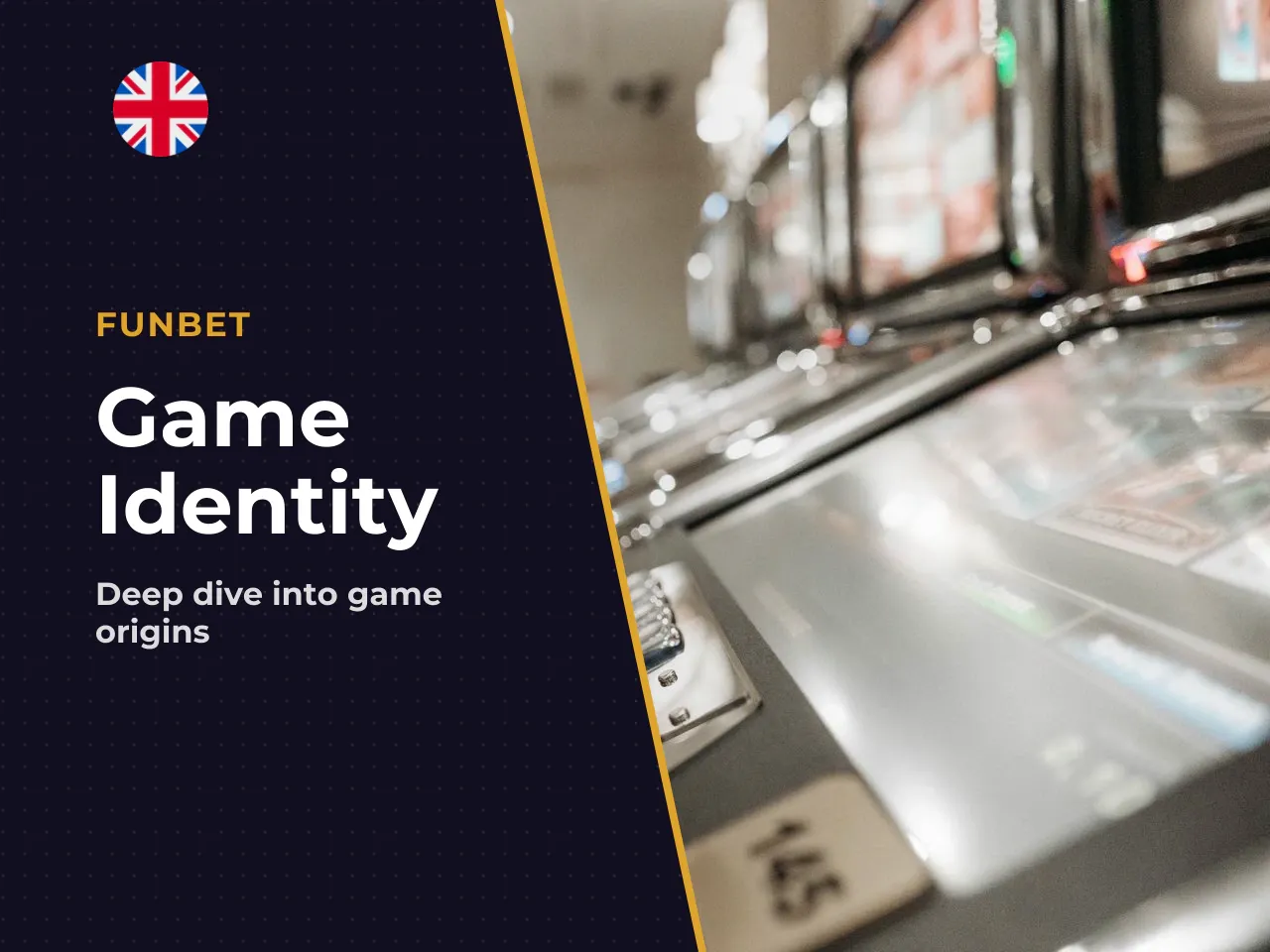 Origin, Developer and Basic Game Identity